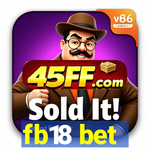 fb18 bet